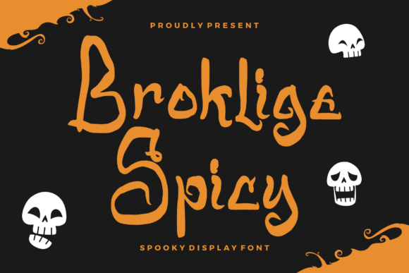 Broklige Spicy Font for Spooky Crafts and Products