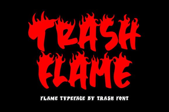 Trash Flame Font: A Display Typeface for Bold Campaigns